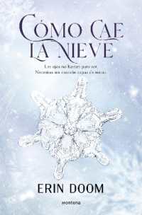 Cómo cae la nieve / the Way Snow Falls
