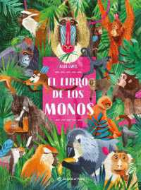 El libro de los monos / the Book of Monkeys (Spanish Edition) (No-ficcin)