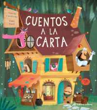 Cuentos a la carta / the One-Stop Story Shop (Spanish Edition) : La emocin de compartir historias y descubrir mundos imaginarios. Para nios y nias a partir de 2 aos. En espaol.