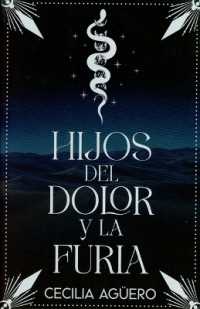 Hijos del Dolor Y La Furia