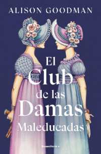 El Club de las Damas Maleducadas / the Benevolent Society of Ill-Mannered Ladies