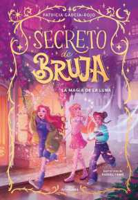 La magia de la luna / the Magic of the Moon (Secreto de Bruja)