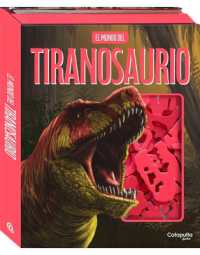 El Mundo del Tiranosaurio (El Mundo Del...)