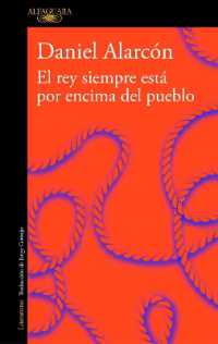El rey siempre está por encima del pueblo / the Is Always above the people: Stories
