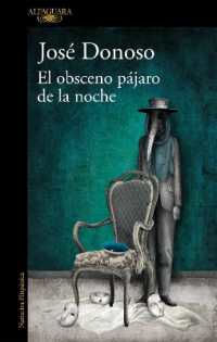 El obsceno pájaro de la noche / the Obscene Bird of Night