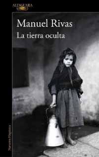 La tierra oculta / the Hidden Land