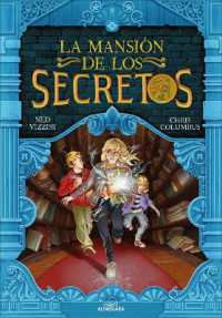 La mansión de los secretos / House of Secrets (La MansiÓn De Los Secretos / House of Secrets)