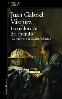 La traducción del mundo: Las conferencias Weidenfeld 2022 / Interpreting the World: The Weidenfeld Lectures 2022