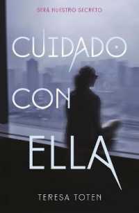 Cuidado con ella / Beware That Girl
