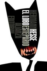El lobo estepario / Steppenwolf (Biblioteca De Autor / Author's Library)