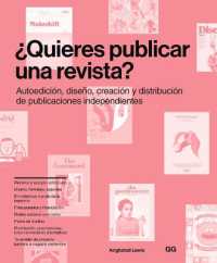 ¿Quieres Publicar Una Revista? : Autoedición, Diseño, Creación Y Distribución de Publicaciones Independientes