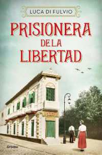 Prisionera de la libertad / Prisoner of Freedom
