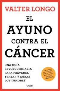 El ayuno contra el cáncer. Una guía revolucionaria para prevenir, tratar y curar los tumores / Fasting against Cancer