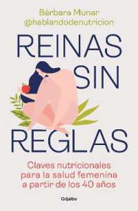 Reinas sin reglas. Claves nutricionales para la salud femenina a partir de los 40 años / Queens without Rules. Nutritional Keys for Women's Health from...