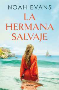 La hermana salvaje / the Wild Sister