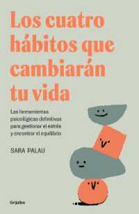 Los cuatro hábitos que cambiarán tu vida / the Four Habits That Will Change Your Life