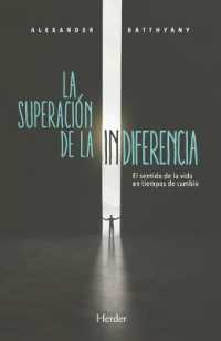 La Superacion de la Indiferencia