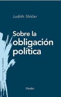 Sobre la obligacin poltica / on Political Obligation