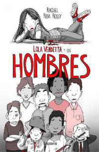 Lola Vendetta y los hombres / Lola Vendetta and Men