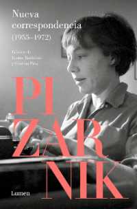 Nueva correspondencia (1955-1972) Pizarnik / New Correspondence (1955-1972) Pizanik
