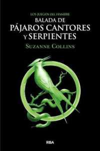 Balada de pajaros cantores y serpientes/ the Ballad of Songbirds and Snakes