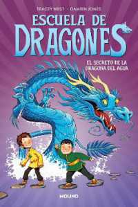 El secreto de la dragona del agua / Secret of the Water Dragon (Escuela de dragones)