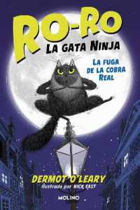 La fuga de la cobra real / Toto the Ninja Cat and the Great Snake Escape (Ro-ro, La Gata Ninja)