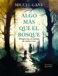 Algo más que el bosque / More than Just the Forest
