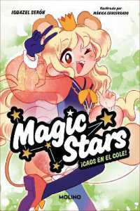 ¡Caos en el cole! / Chaos at School! (Magic Stars)