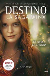 El camino de las hadas / the Fairies' Path (Saga Winx , La / the Winx Saga)