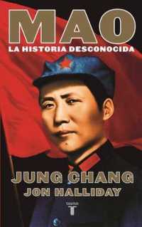 Mao : La Historia desconocida / the Unknown Story
