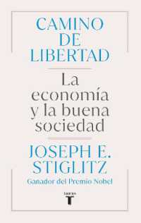 Camino de libertad. La economía y la buena sociedad / the Road to Freedom