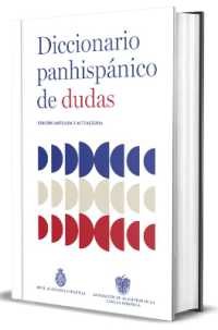 Diccionario panhispánico de dudas (Nueva edición revisada y actualizada)/ Panhispanic Dictionary of Doubts (New Updated Edition)