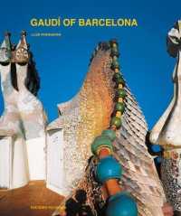 Gaudi - of Barcelona -- Hardback