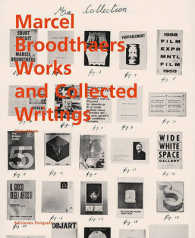 Marcel Broodthaers : Collected Writings