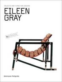Eileen Gray : Objects and Furniture Design by Architects (Objects & Furniture Design by Architects) -- Hardback