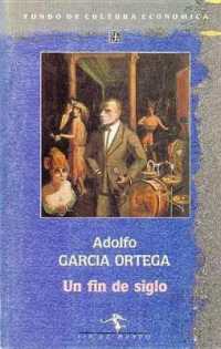 Un Fin de Siglo (Fin del Mundo (Espana))