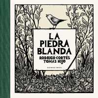 La piedra blanda / the Soft Stone