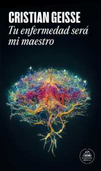 Tu enfermedad será mi maestro / Your Disease Will Teach Me (Mapa De Las Lenguas)