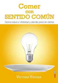 Comer con sentido comn/ Eating with Common Sense