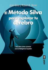 Método Silva Para Explorar Tu Cerebro, El