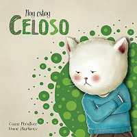 Hoy estoy... Celoso / Today I'm Jealous (Hoy estoy...)