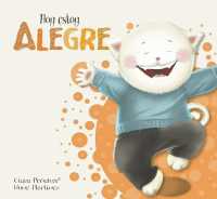 Hoy estoy... Alegre / Today I Feel Happy (Hoy estoy...)