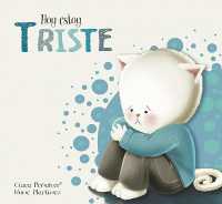 Hoy estoy... Triste / Today I Feel Sad (Hoy estoy...)