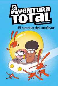 El secreto del profesor / the Professor's Secret (Aventura Total)
