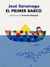 El primer barco / the First Boat