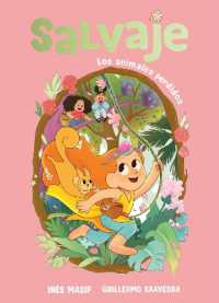 Los animales perdidos / the Lost Animals (Salvajes)