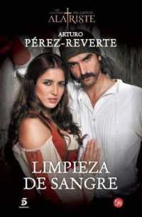 Limpieza de Sangre (Las Aventuras del Capit�n Alatriste)