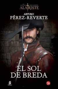 El Sol de Breda (Las Aventuras del Capit�n Alatriste)