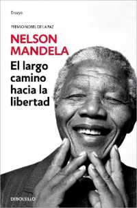 El largo camino hacia la libertad / the Long Walk to Freedom